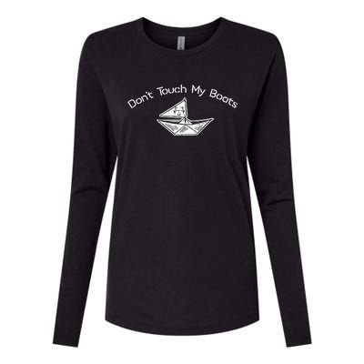 Nice Don’T Touch My Boats Womens Cotton Relaxed Long Sleeve T-Shirt