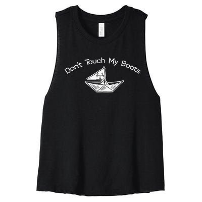 Nice Don’T Touch My Boats Women's Racerback Cropped Tank