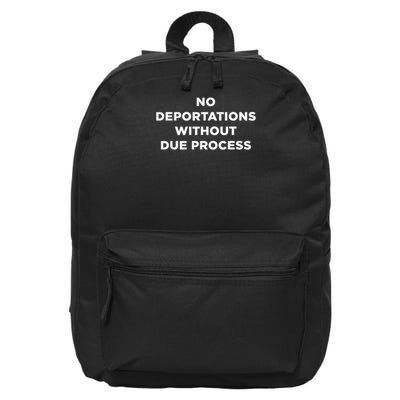 No Deportations Without Due Process - Political Protest 16 in Basic Backpack