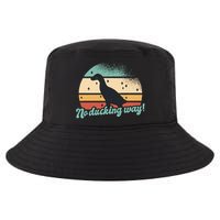 No Ducking Way Funny Duck Cool Comfort Performance Bucket Hat