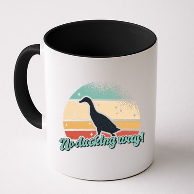 No Ducking Way Funny Duck Mug