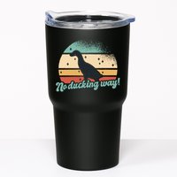 No Ducking Way Funny Duck Tumbler