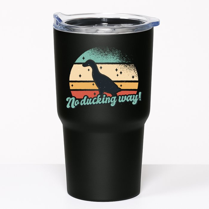 No Ducking Way Funny Duck Tumbler