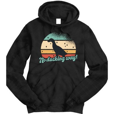 No Ducking Way Funny Duck Tie Dye Hoodie