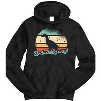 No Ducking Way Funny Duck Tie Dye Hoodie