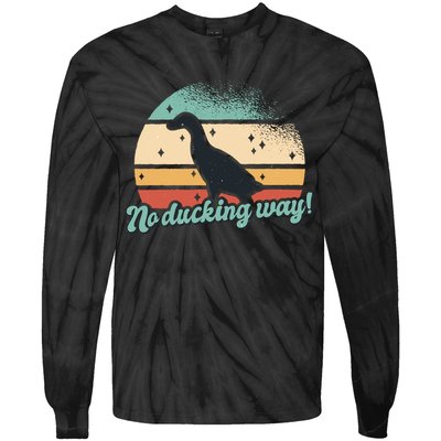 No Ducking Way Funny Duck Tie-Dye Long Sleeve Shirt