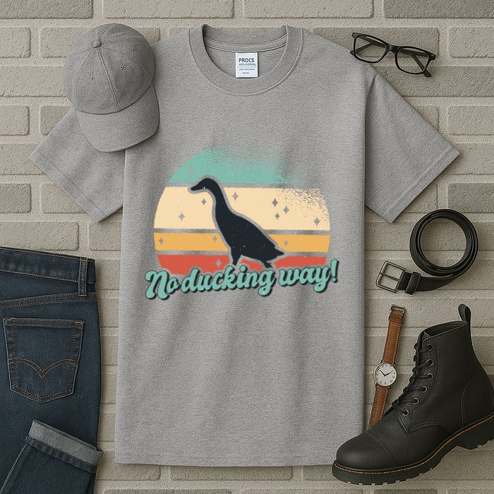 No Ducking Way Funny Duck Tall T-Shirt