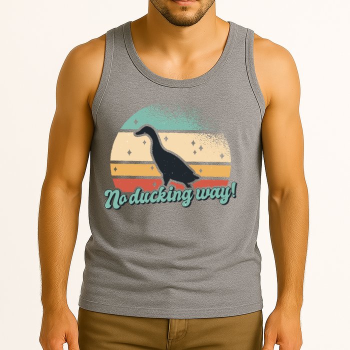 No Ducking Way Funny Duck Tank Top
