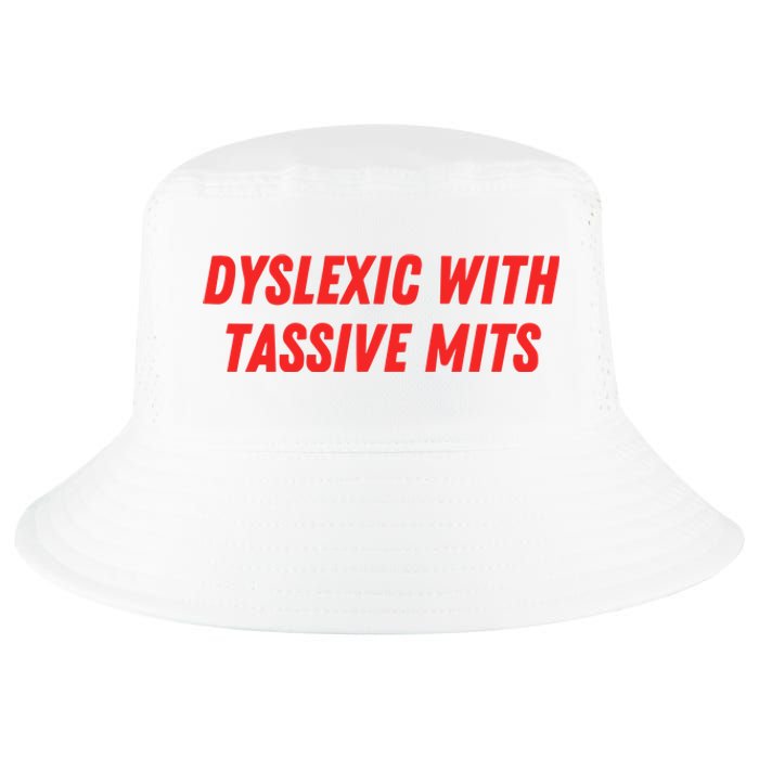 Nelliesprintstudio Dyslexic With Tassive Mits Cool Comfort Performance Bucket Hat