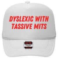 Nelliesprintstudio Dyslexic With Tassive Mits High Crown Mesh Back Trucker Hat