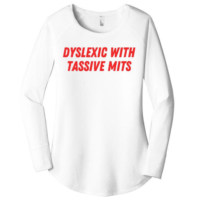 Nelliesprintstudio Dyslexic With Tassive Mits Women's Perfect Tri Tunic Long Sleeve Shirt