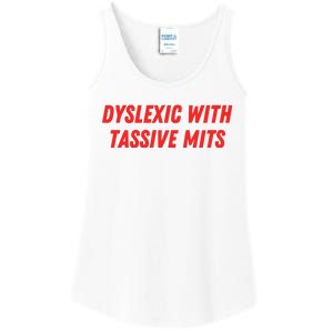 Nelliesprintstudio Dyslexic With Tassive Mits Ladies Essential Tank