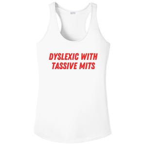 Nelliesprintstudio Dyslexic With Tassive Mits Ladies PosiCharge Competitor Racerback Tank