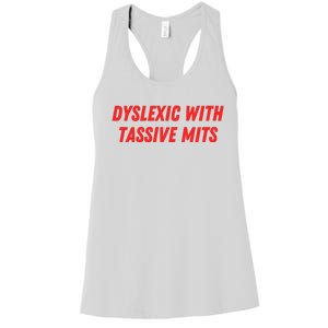 Nelliesprintstudio Dyslexic With Tassive Mits Women's Racerback Tank