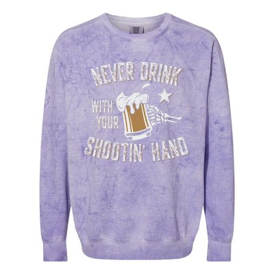 Never Drink with Your Shooting Hand Skeleton Funny Drinking Colorblast Crewneck Sweatshirt