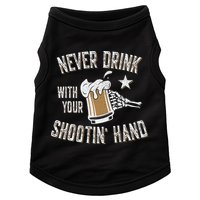 Never Drink with Your Shooting Hand Skeleton Funny Drinking Doggie Tank