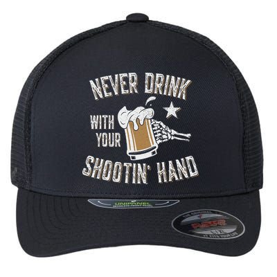 Never Drink with Your Shooting Hand Skeleton Funny Drinking Flexfit Unipanel Trucker Cap