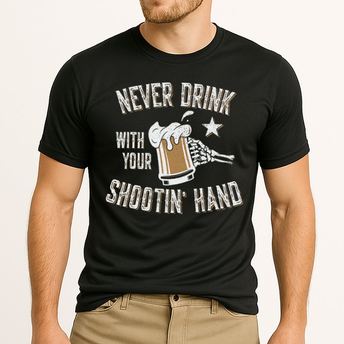 Never Drink with Your Shooting Hand Skeleton Funny Drinking Performance Shirt