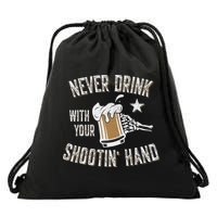 Never Drink with Your Shooting Hand Skeleton Funny Drinking Drawstring Bag