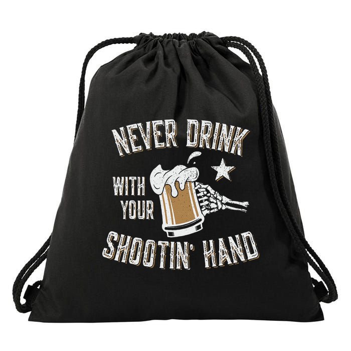 Never Drink with Your Shooting Hand Skeleton Funny Drinking Drawstring Bag