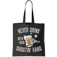 Never Drink with Your Shooting Hand Skeleton Funny Drinking Bag