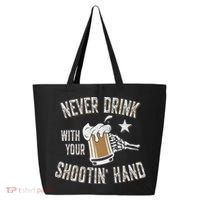 Never Drink with Your Shooting Hand Skeleton Funny Drinking 25L Jumbo Tote