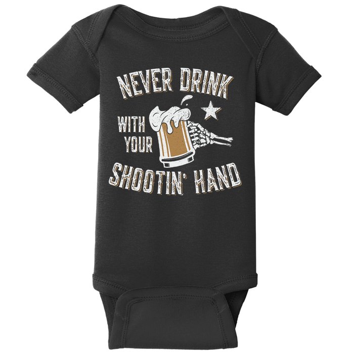 Never Drink with Your Shooting Hand Skeleton Funny Drinking Baby Bodysuit