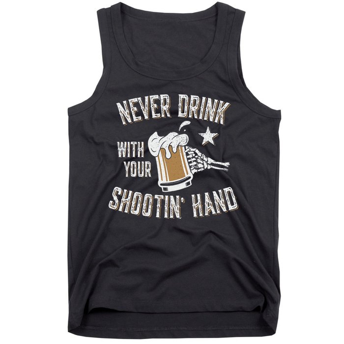 Never Drink with Your Shooting Hand Skeleton Funny Drinking Tank Top