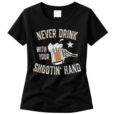Never Drink with Your Shooting Hand Skeleton Funny Drinking Womens T-Shirt