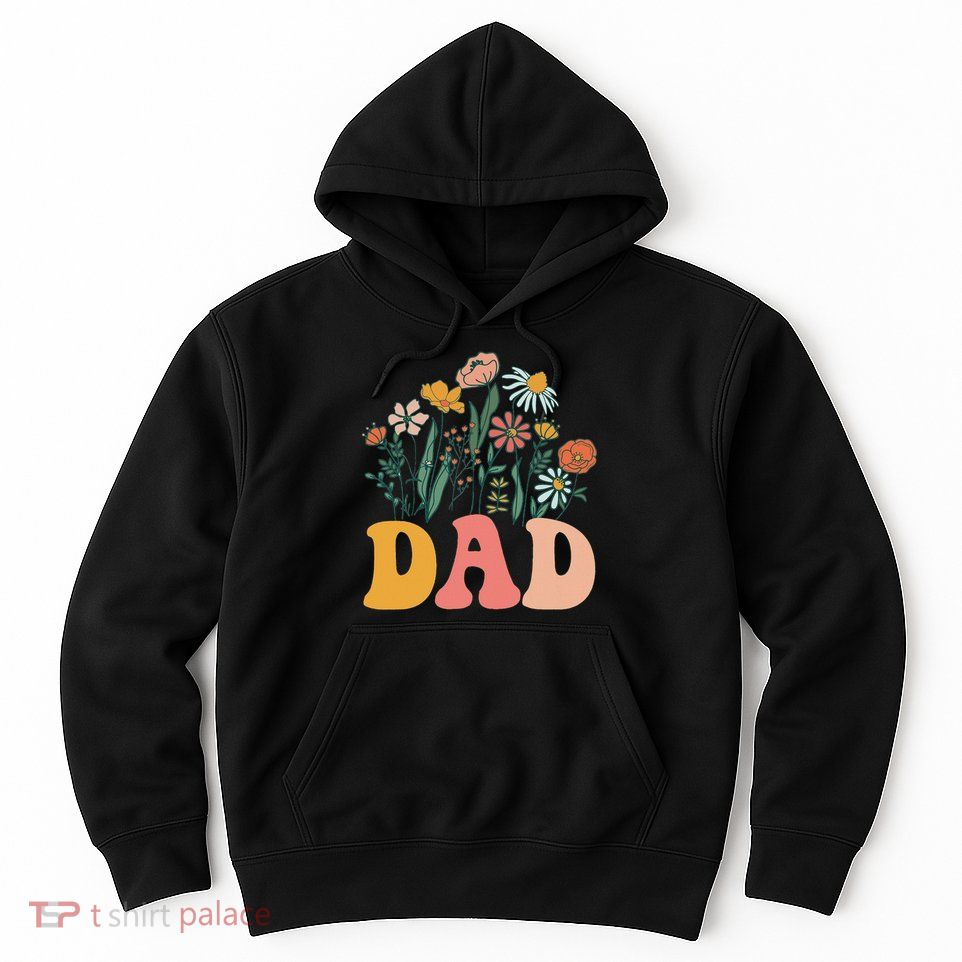 New Dad Wildflower First Birthday & Baby Shower Hoodie