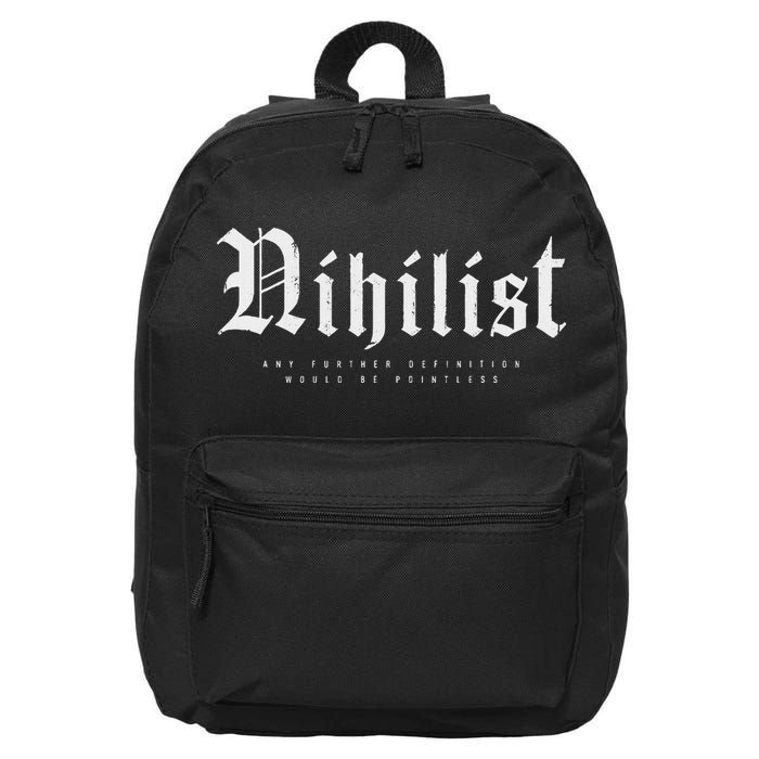Nihilist Definition Would Be Pointless Philosophy Nihilism 16 in Basic Backpack