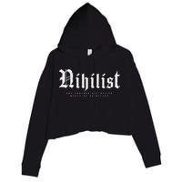 Nihilist Definition Would Be Pointless Philosophy Nihilism Crop Fleece Hoodie