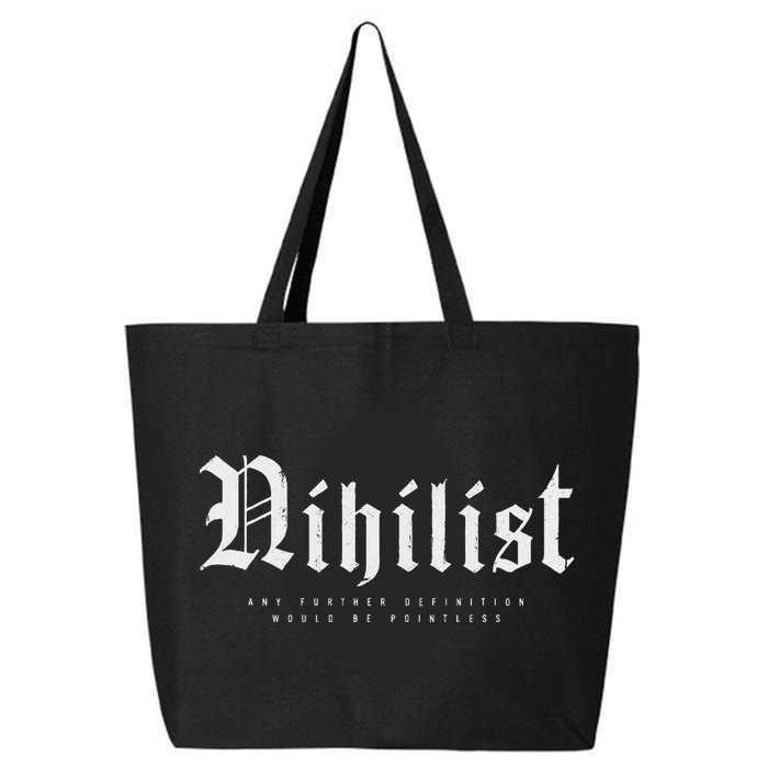 Nihilist Definition Would Be Pointless Philosophy Nihilism 25L Jumbo Tote