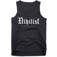 Nihilist Definition Would Be Pointless Philosophy Nihilism Tank Top