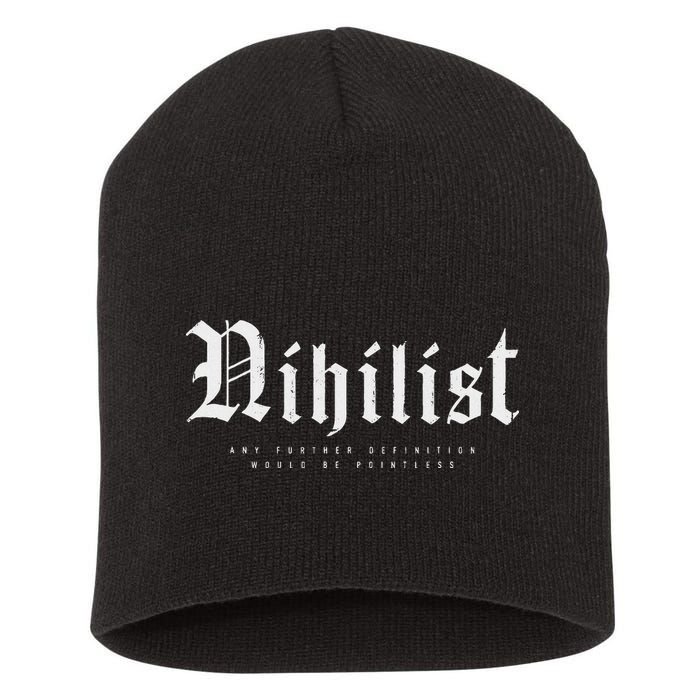 Nihilist Definition Would Be Pointless Philosophy Nihilism Short Acrylic Beanie