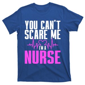 Nurse Day You CanT Scare Me IM A Nurse Funny Gift T-Shirt