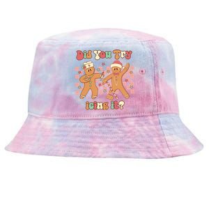 Nurses Did You Try Icing It Christmas Holiday School Nurse Gift Tie-Dyed Bucket Hat