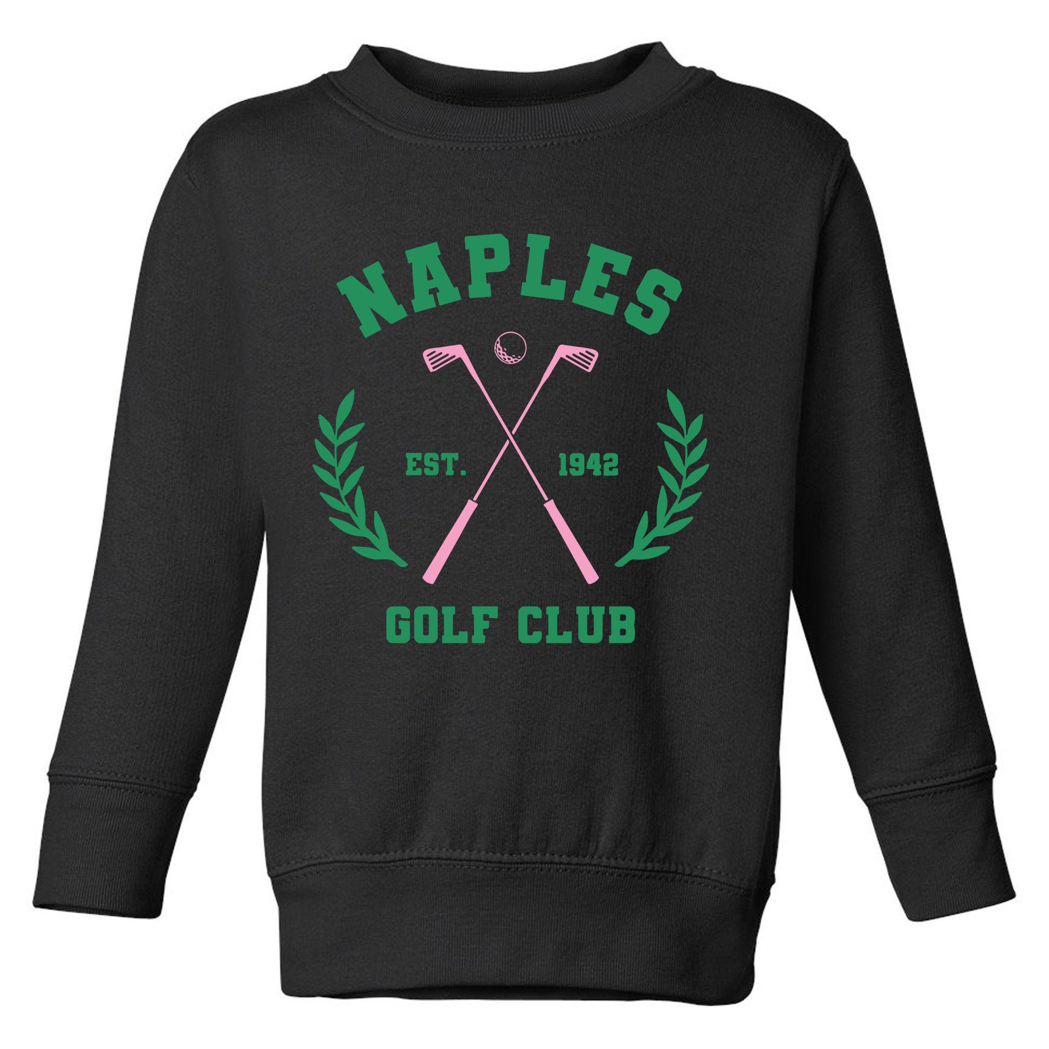 Naples Est. 1942 Golf Clup Toddler Sweatshirt