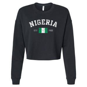 Nigeria Est. 1960 Nigerian Flag Independence Day Cropped Pullover Crew