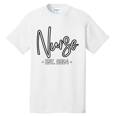 Nurse Est 2024 Rn Nursing School Graduation Graduate Student Tall T-Shirt