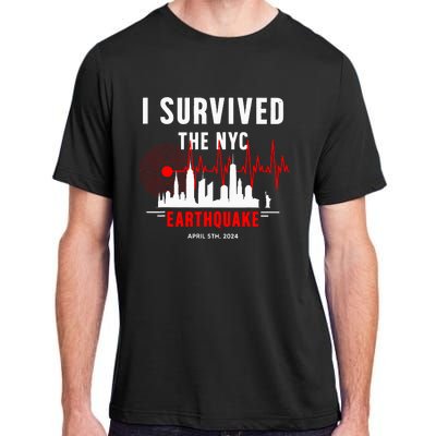 Nyc Earthquake 2024 New York City Earthquake I Survived Adult ChromaSoft Performance T-Shirt