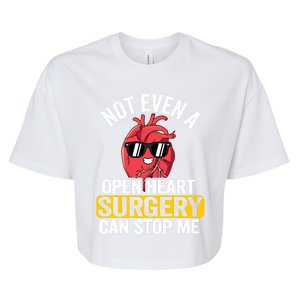 Not Even A Open Heart Surgery Can Stop Me Funny Gift Bella+Canvas Jersey Crop Tee