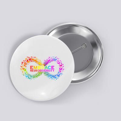Neurodiversity Embrace ADHD Autism ASD Butterfly Infinity Button