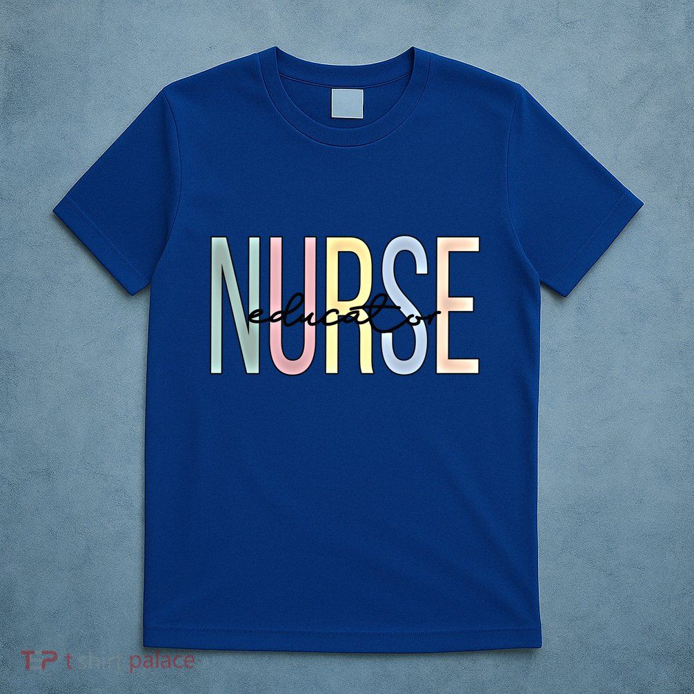 Nurse Educator Boho Nursing Educator Gift T-Shirt