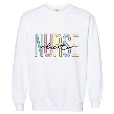 Nurse Educator Boho Nursing Educator Gift Garment-Dyed Sweatshirt