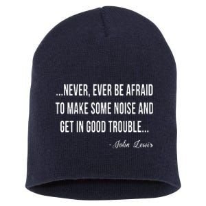 Never Ever Be Afraid To Make Some Noise And Trouble Short Acrylic Beanie