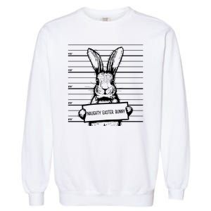 Naughty Easter Bunny Mug Shot Funny Garment-Dyed Sweatshirt