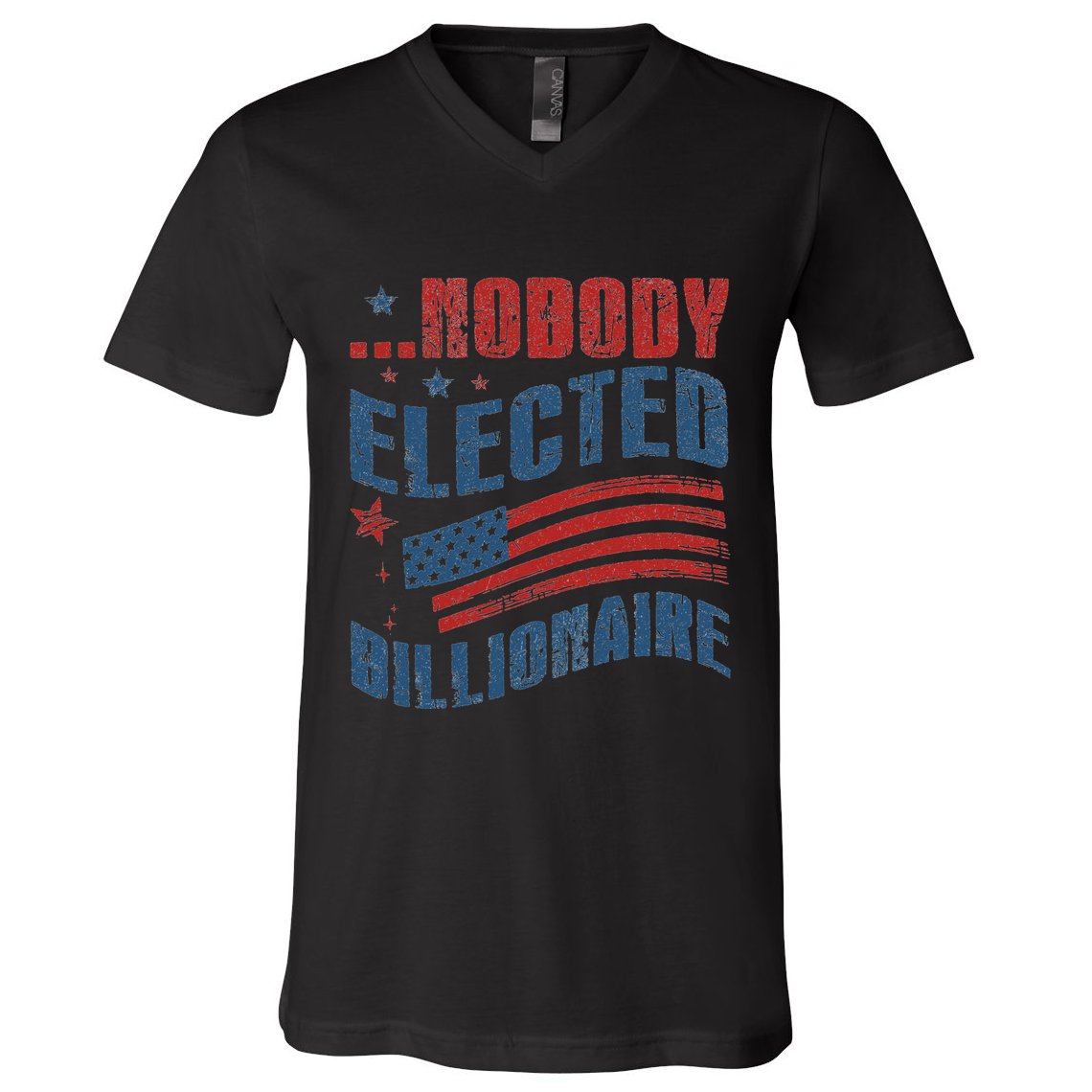 Nobody Elected Billionaire V-Neck T-Shirt