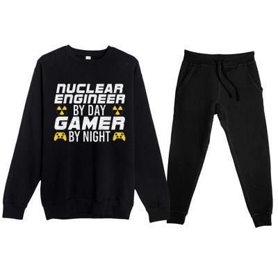 Nuclear Engineer By Day Gamer By Night Nuclear Engineer Premium Crewneck Sweatsuit Set