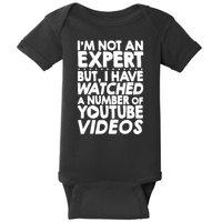 No Expert But I've Watched A Number Of YouTube Videos Funny Baby Bodysuit